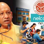 यूपी के 600 स्कूलों में बनेगी ड्रीम लैब्स, सरकार और नेल्को लिमिटेड के बीच ऐतिहासिक डील