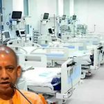 योगी सरकार ने आयुष्मान योजना के मानकों से खिलवाड़ पर 200 निजी अस्पतालों पर की बड़ी कार्रवाई